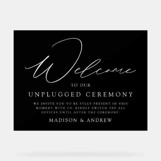 Elegantes Script Black Unplugged Zeremony Wedding Acrylschild (Vorderseite)