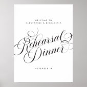 Elegantes Script Chic Hochzeit Probe Dinner Sign Poster (Vorne)