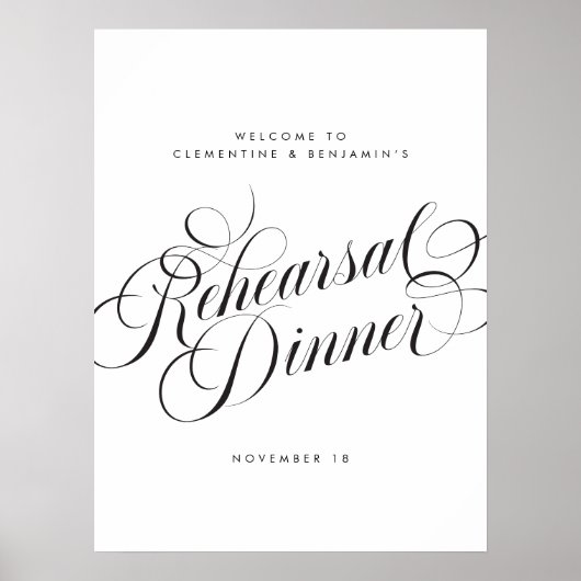Elegantes Script Chic Hochzeit Probe Dinner Sign Poster (Vorne)