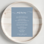 Elegantes Script Dusty Blue Wedding Reception Menükarte<br><div class="desc">Elegante dustig blaue Hochzeitsmenü mit "menu" in einem schicken,  weißen Kalligrafieschrift mit Swashes,  Ihr individuelles Menü in weißer Typografie,  Ihre Vornamen mit einem Herz verbunden und Ihr Empfang Datum.</div>