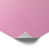 Elegantes Script & Editable Pink (beliebige Farbe) Poster (Ecke)
