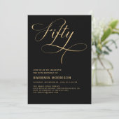 Elegantes Script Fifty Black Gold 50. Geburtstag Einladung (Stehend Vorderseite)