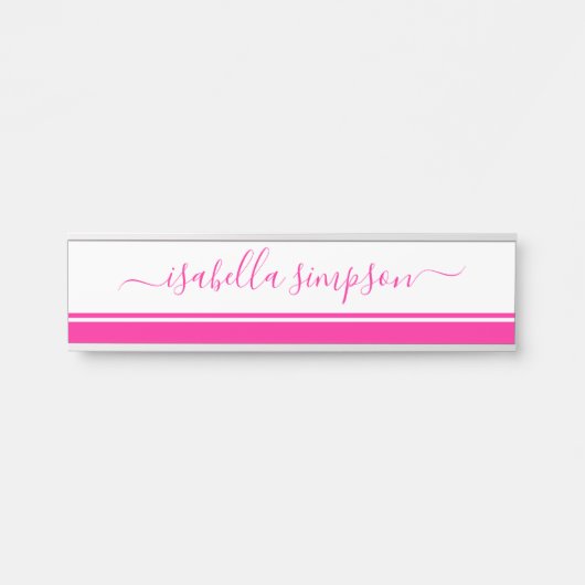 Elegantes Script Girly Hot Pink Türschild (Vorderseite )