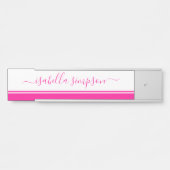 Elegantes Script Girly Hot Pink Türschild (Vorderseite )