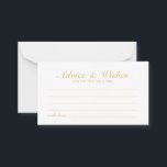 Elegantes Script Gold Wedding Advice und Wishings  Hinweiskarte<br><div class="desc">Fügen Sie Ihrer Hochzeit eine persönliche Touch mit einer eleganten Hochzeitsberatung und Wunschkarte hinzu. Diese Ratenkarte bietet den Titel in goldfarbenem, elegantem Kalligraphie-Schriftart und Details in goldklassischem Serif-Schriftart-Stil auf weißem Hintergrund. Ideal für Hochzeiten, Babydusche, Geburtstagsparty, Brautparty, Junggeselinnen-Abschied und alle besondere Anlässe. Bitte beachten Sie: Die Details der Folie werden im...</div>
