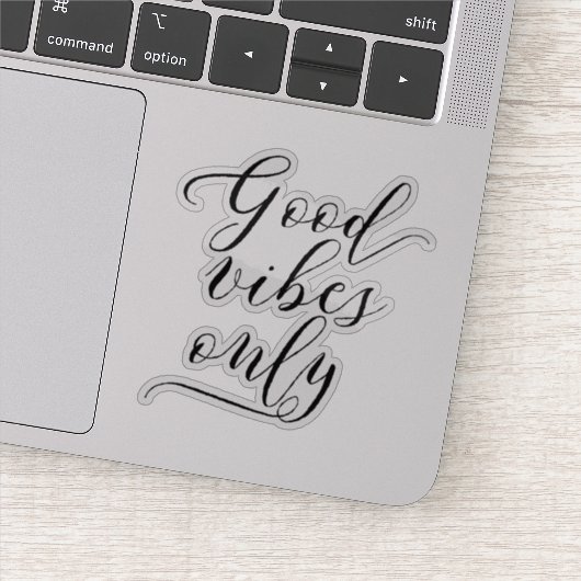 Elegantes Script "Good Vibes Only" Motivierend Aufkleber (Detail)