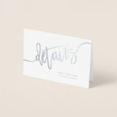 Elegantes Script-Hochzeitsdetails-Silver Folienkarte (Vorderseite)