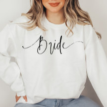 Elegantes Script Modern Bride Sweatshirt