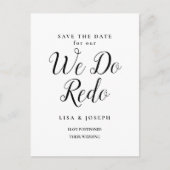 Elegantes Script Save the Date verschoben We Do Re Postkarte (Vorderseite)