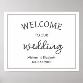 Elegantes Script Schwarz-weiß Wedding Welcome Sign Poster (Vorne)