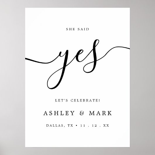 Elegantes Script Sie sagte Yes Verlobung Celebrati Poster (Vorne)