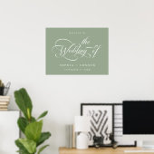 Elegantes Script Wedding Sage Green Begrüßungszeic Poster (Heimbüro)