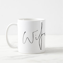 Elegantes Script Wifey Bride Name Schwarz-weiß Kaffeetasse