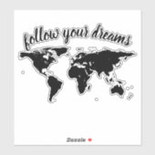 Elegantes Skript Folgen Sie Ihren Träumen Weltkart Aufkleber (Blatt)