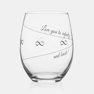 Elegantes Skript "Liebe You to Infinity and Back" Weinglas Ohne Stiel