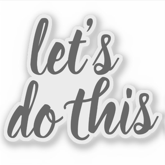 Elegantes Skript machen wir das Motivierend Aufkleber (Vorderseite)