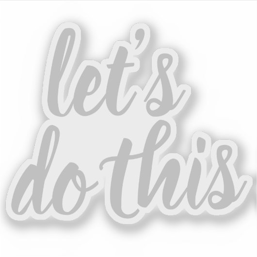 Elegantes Skript machen wir das Motivierend Aufkleber (Vorderseite)