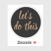 Elegantes Skript machen wir das Motivierend Aufkleber (Blatt)