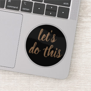 Elegantes Skript machen wir das Motivierend Aufkleber