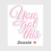 Elegantes Skript Sie haben dieses Motivierend Aufkleber (Blatt)