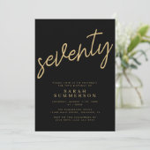 Elegantes Skript Siebzig Black Gold 70. Geburtstag Einladung (Stehend Vorderseite)