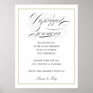 Elegantes Skript Unplugged Zeremony Sign Wedding Poster
