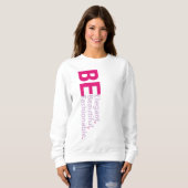 Elegantes Text Motivierend Quotes Sweatshirt (Vorne ganz)