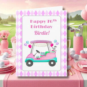 Elegantes Women's Golf Party Cart 76. Geburtstag Karte