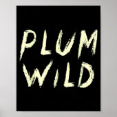 Elegantly Plum Wild Explorer Of Adventures  Poster (Vorne)