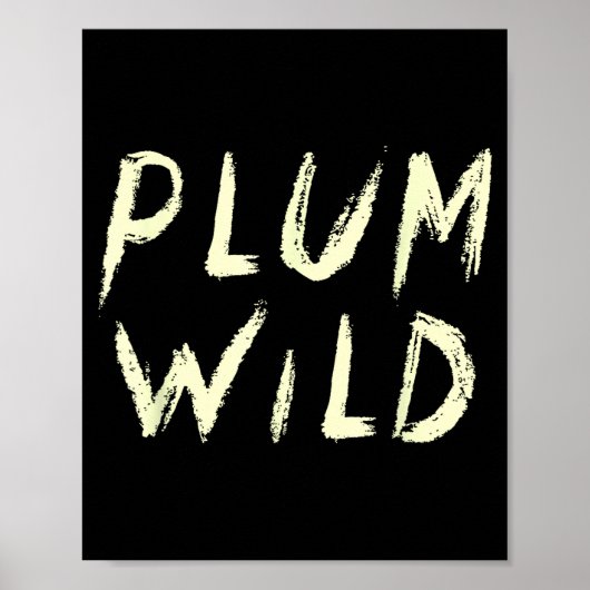 Elegantly Plum Wild Explorer Of Adventures  Poster (Vorne)