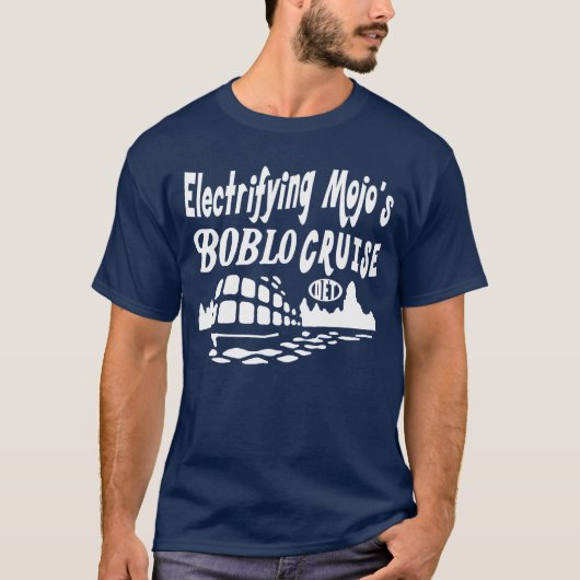 Elektrifizierenden Mojos Boblo Kreuzfahrt-T-Shirt T-Shirt (Vorderseite)