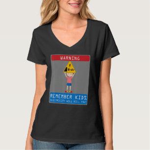 Elektriker denkt daran Kinder Elektrizität wird eu T-Shirt