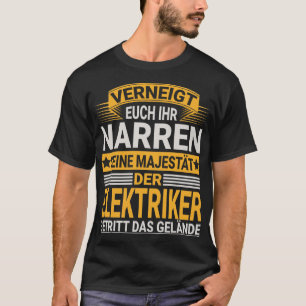 Elektriker Design für einen  Elektroinstallateur T-Shirt