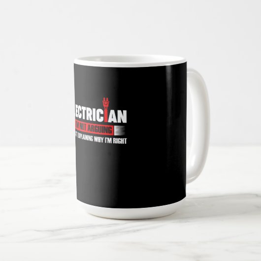 Elektriker, für den ich nicht argumentiere, ich er kaffeetasse (VorderseiteRechts)