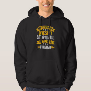 Elektriker halten nicht bis der Elektriker Hoodie