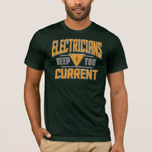 Elektriker halten Sie auf dem Laufenden T-Shirt