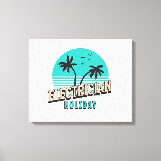 Elektriker Holiday Leinwanddruck (Vorderseite)