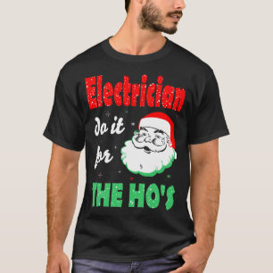 Elektriker machen es für Weihnachtsgeschenk T-Shirt