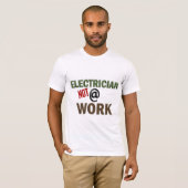 Elektriker NICHT bei der Arbeit T-Shirt (Vorne ganz)