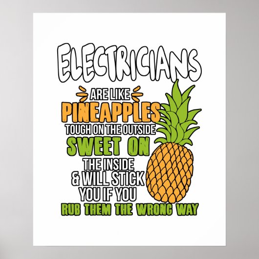 Elektriker sind wie Ananas. Poster (Vorne)