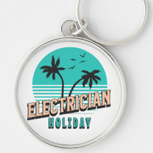 Elektriker Urlaub Schlüsselanhänger