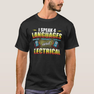 Elektriker-Witz Elektriker-Spruch Zitat T-Shirt
