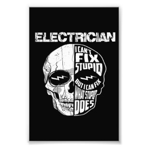 Elektrisch kann ich kein stupides Schädelgeschenk Fotodruck