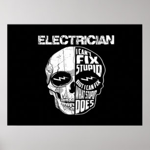 Elektrisch kann ich kein stupides Schädelgeschenk  Poster