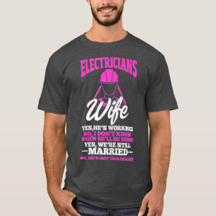Elektrische Frauen Ehefrau Funny Electrical T-Shirt
