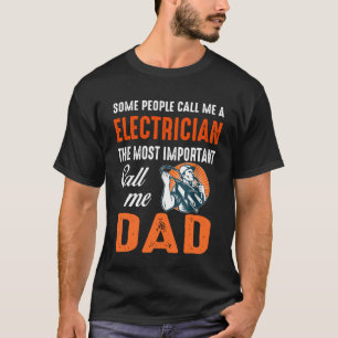 Elektrische Geräte nennen mich Vater Shirts