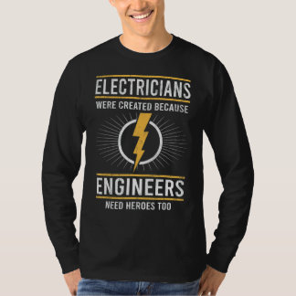 Elektrische sind Helden der Ingenieure Lineman T-Shirt
