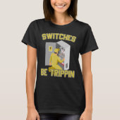 Elektrische Switches werden Trippin-Sicherung Box- T-Shirt (Vorderseite)