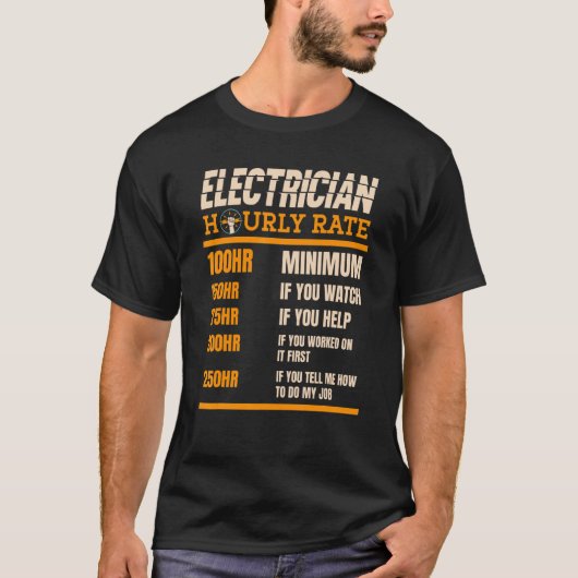 Elektrischer Stundensatz Strom Lineman Electri T-Shirt (Vorderseite)