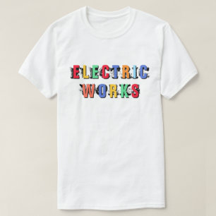 Elektrischer Works™-T - Shirt
